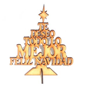 Pino con frase chico 15 cm. MDF 3mm - Te deseo todo lo mejor feliz Navidad