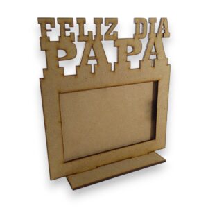Portaretrato con pie foto 10x15 modelo Feliz dia papa MDF 3mm