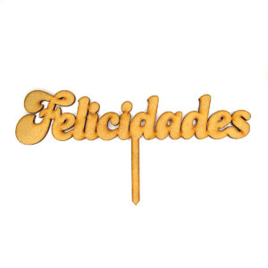 Topper para torta ancho 20 cm. MDF 3mm - Nº 1 Felicidades